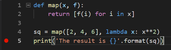 A breakpoint placed to the left of the line number on line 5 of a Python script