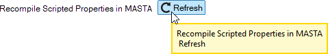 Recompile Scripted Properties in MASTA refresh button highlighted